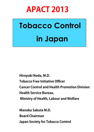APACT2013 Tobacco Control in Japan